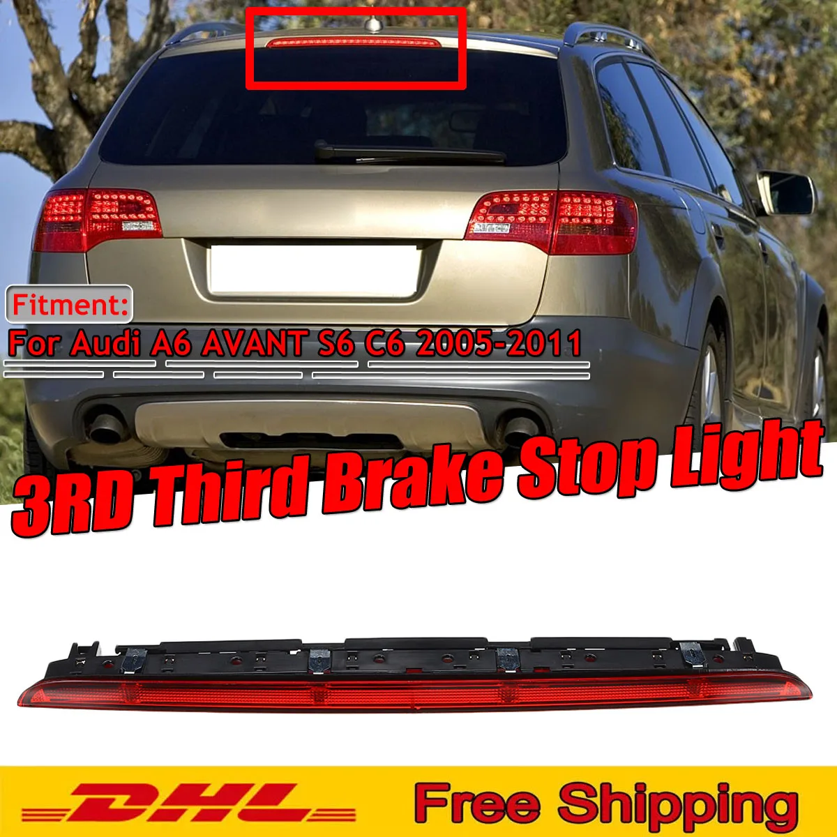 For Audi A6 AVANT S6 C6 2005-2011 High Level Third Brake Light Brake Stop Lamp 4F9945097 Rear Tail Led Light 2010 2009 2008 2007