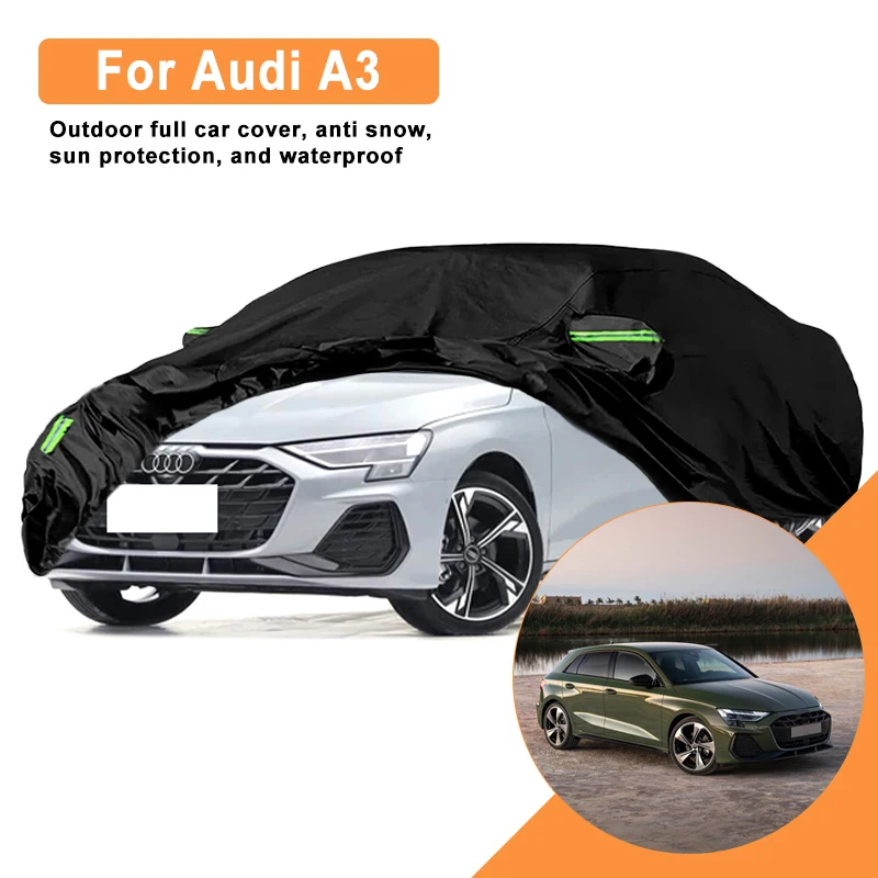 

For Audi A3 Car Full Cover - Outdoor Waterproof Snowproof Sunshade, Winter & Summer All Weather Auto Protection Accessories