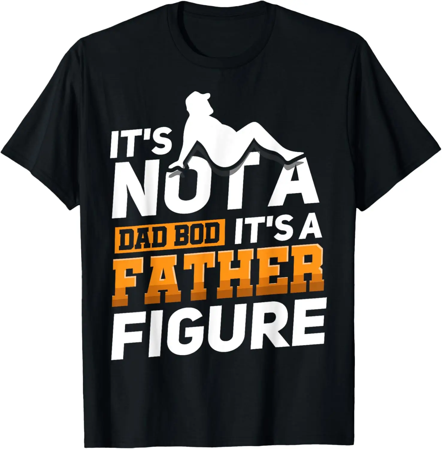 

It's Not A Dad Bod It's A Father Figure
