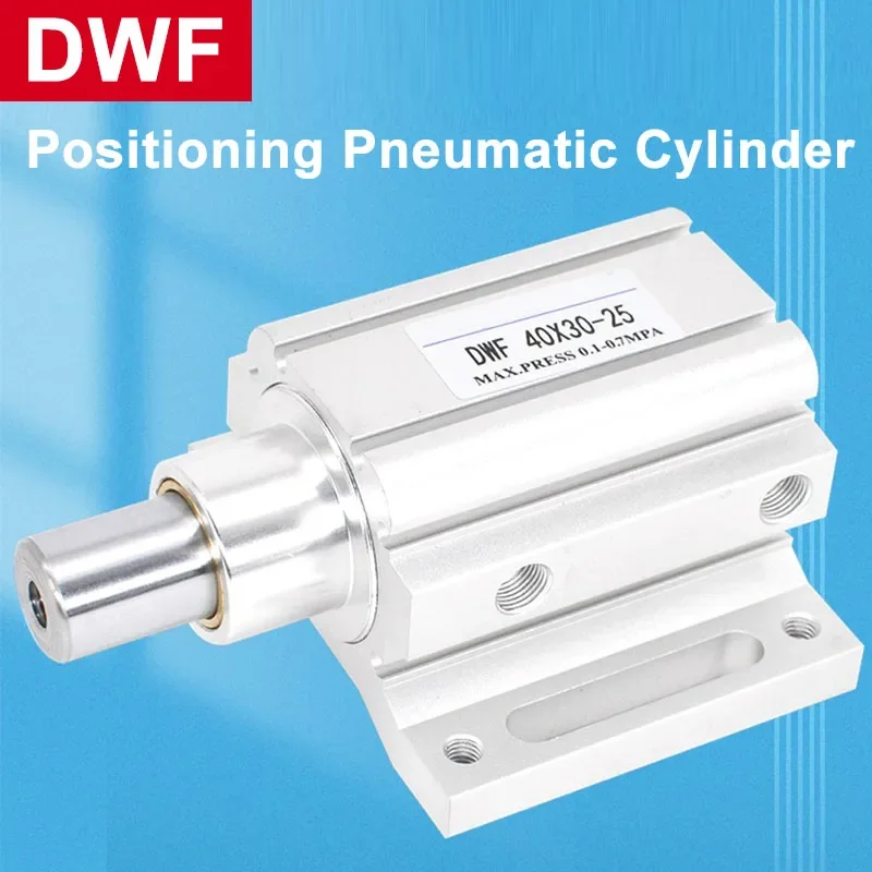 Positioning Cylinder DWF40X30X40X50X60X70-0-20-25 Cutting Machine Engraving Machine Positioning Aircraft Cylinder