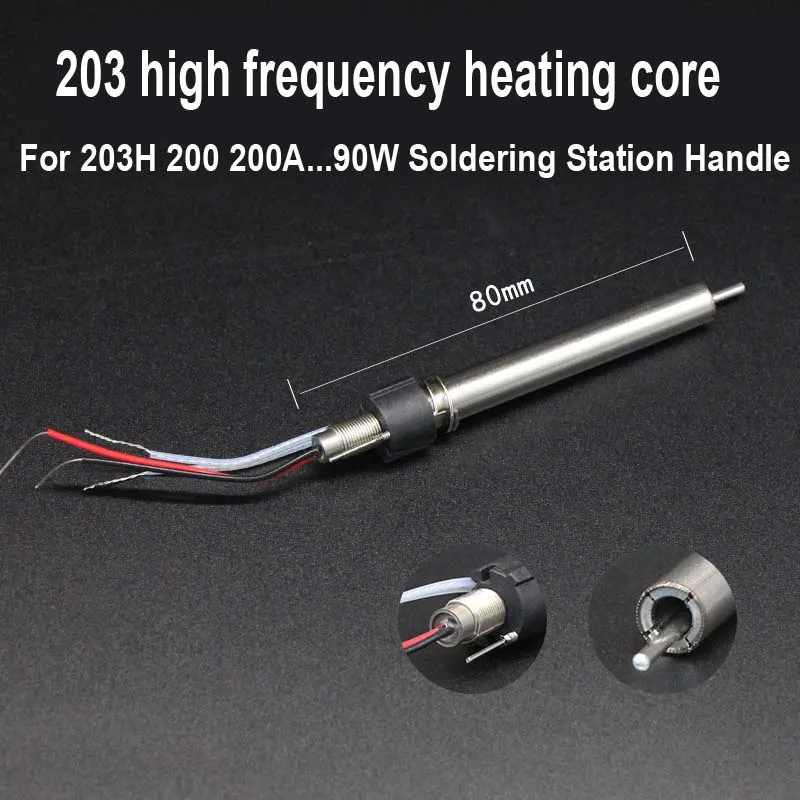 

203 203H Welded Heating Core Element 90W High Frequency For 203H 2000 2000A Soldering Iron Handle Welding Pencil Rework Tool