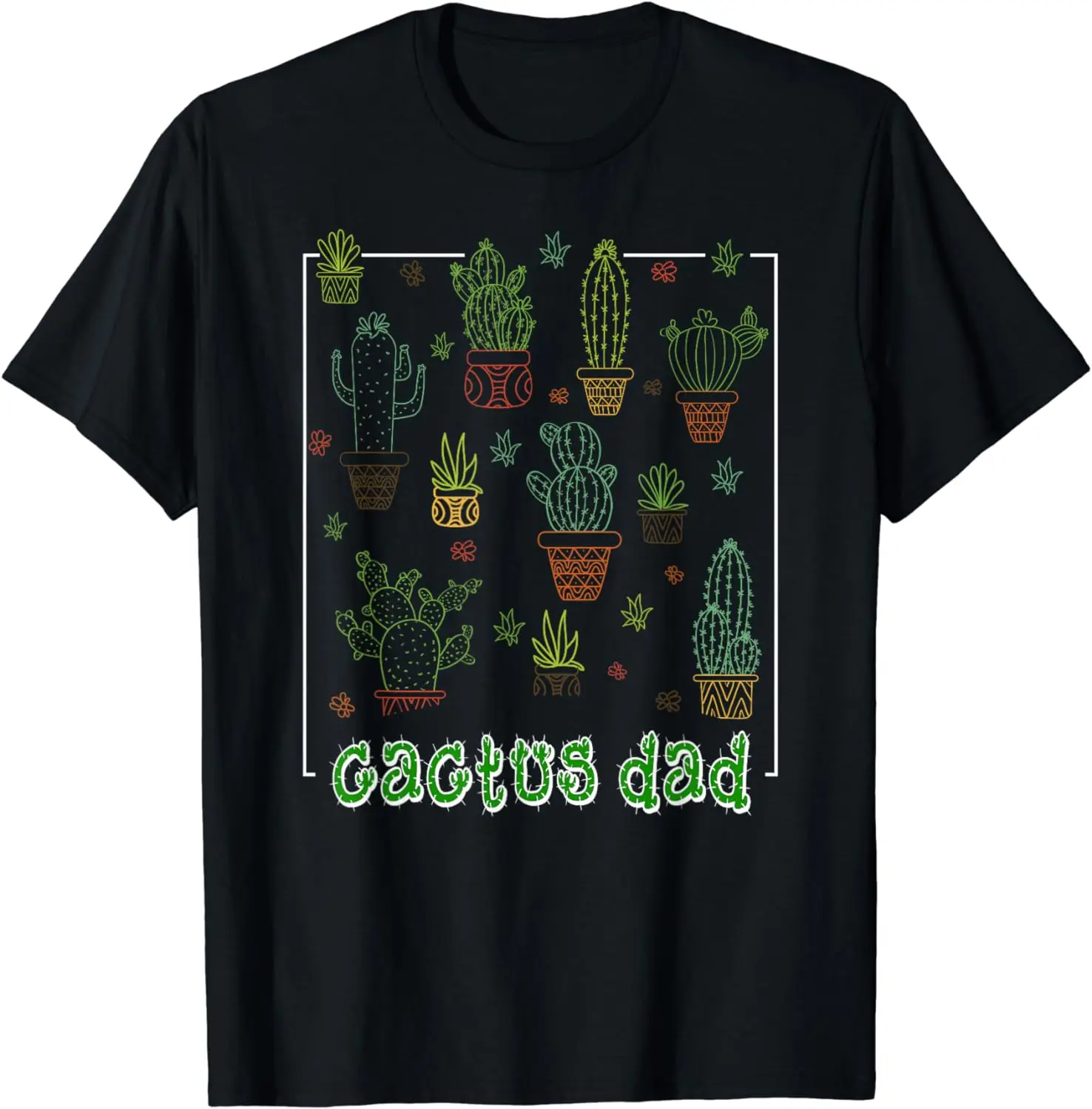 Dad Cactus Shirt Cactus Gift Father Cacti Lover Daddy T-Shirt