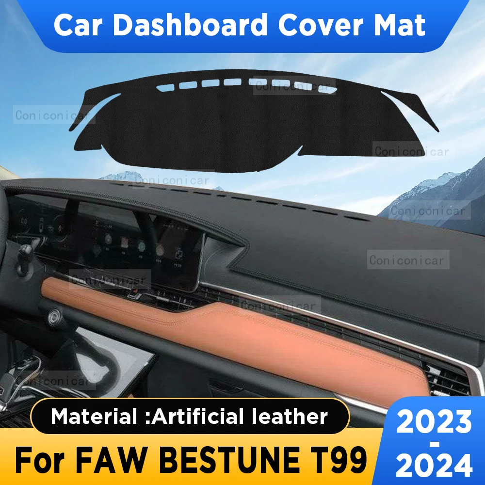 

For FAW BESTUNE T99 2023 2024 Car Dashboard Cover Mat Sun Shade Pad Artificial Leather Rug Instrumen Panel Carpets Accessories