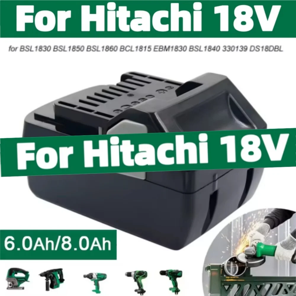 100% New For Hitachi 18V Power Tools Li-ion Battery 6000mAh for BSL1830 BSL1850 BSL1860 BCL1815 EBM1830 BSL1840 330139 DS18DBL