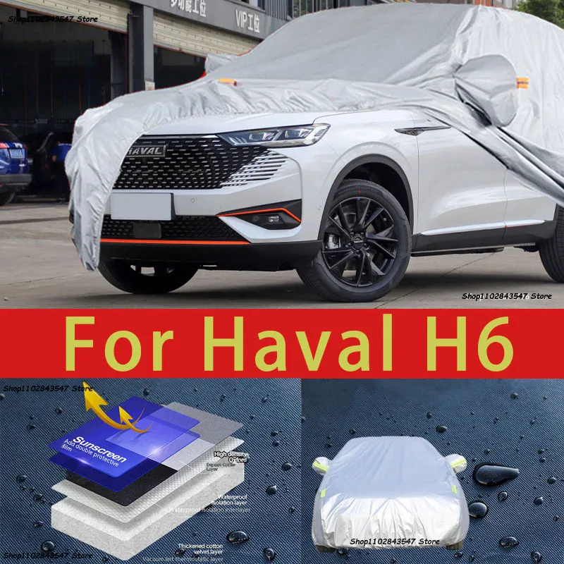 

For Haval H6 Outdoor Protection Full Car Covers Snow Cover Sunshade Waterproof Dustproof Exterior Car accessories