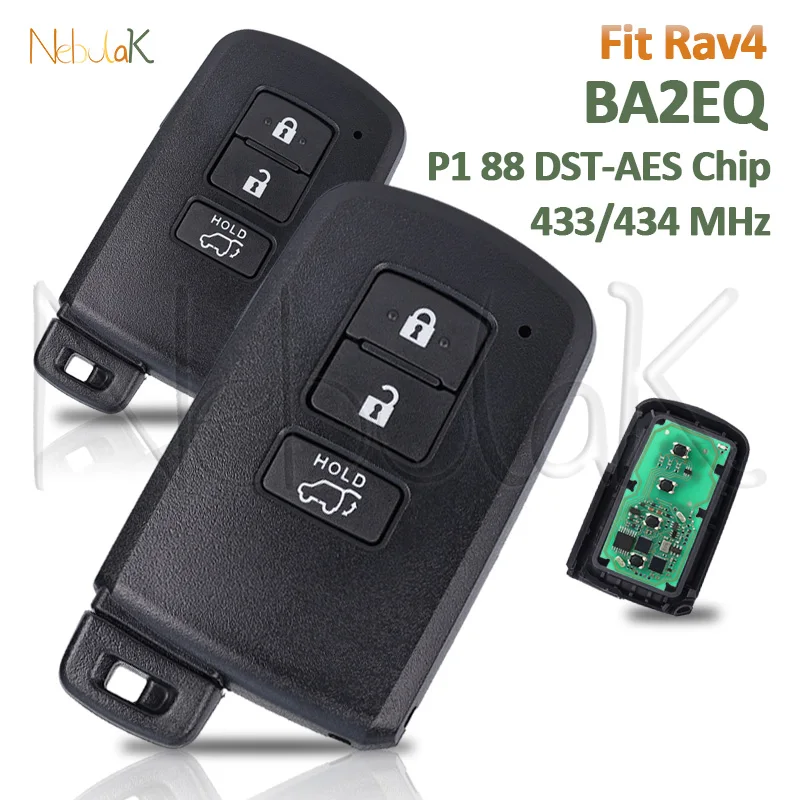 

fit Toyota Rav4 433/434MHz Remote Smart Key BA2EQ P1 88 DST-AES Chip 89904-42180 89904-42321 Keyless Auto Car Proximity Fob