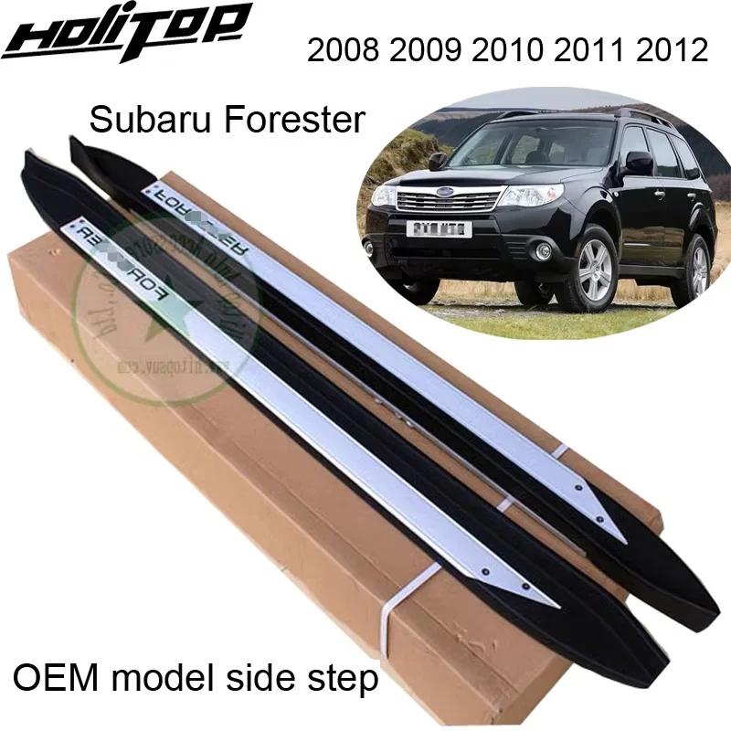 OEM style running board side step bar for Subaru Forester 2008 2009 2010 2011 2012,original model,free drill hole,recommended