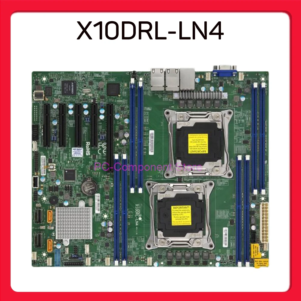 Motherboard For Supermicro Dual-channel Server Quad 1GbE LAN IPMI 2011 Pin C612 X10DRL-LN4