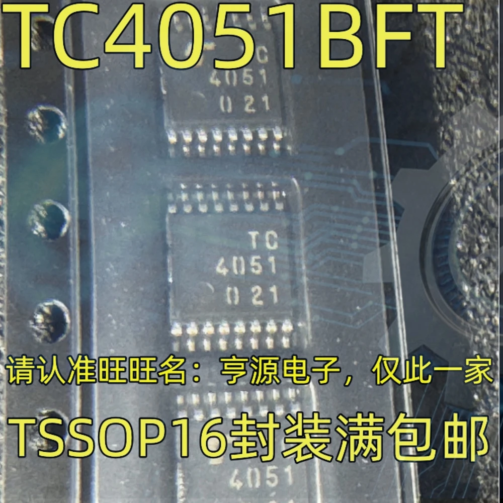 Hot sales 10pieces TC4051 TC4051BFT TSSOP-16 Ex-stock Immediate Delivery