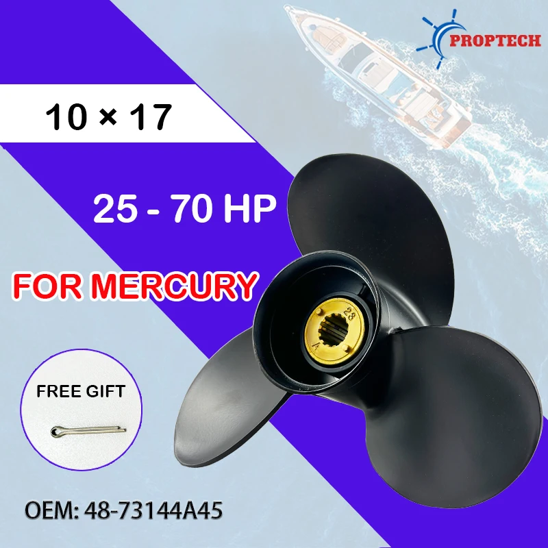 

3-Blade Propeller for Mercury 25-70HP Motors Part 10 x 17 Aluminum Alloy Scew 48-73144A45 with 13 Spline boat accessories