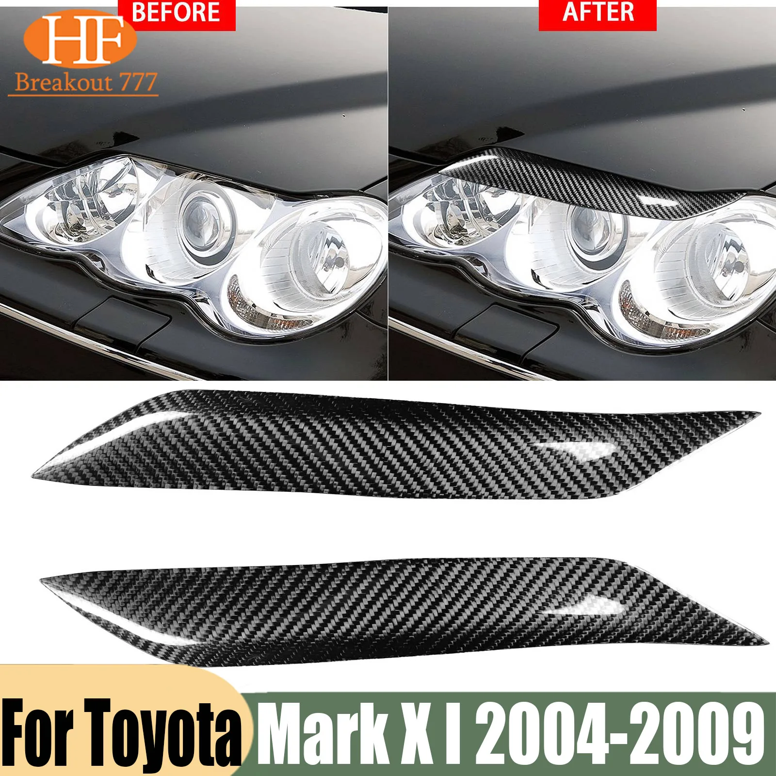 For Toyota Mark X I Carbon Fiber Headlight Eyebrow Eyelid Cover Trim 2004-2009