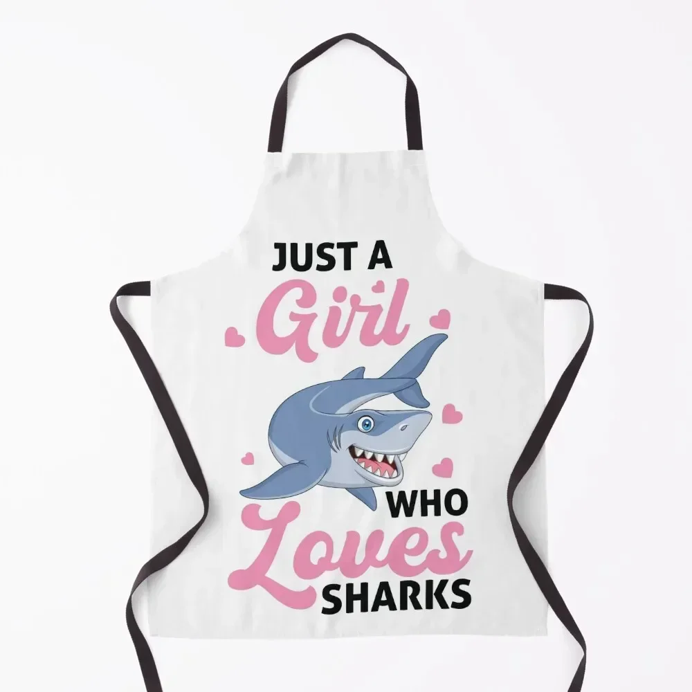 

Just A Girl Who Loves Sharks Apron Goods For Home And Kitchen christmas Kitchen accessories christmas 2025 Apron