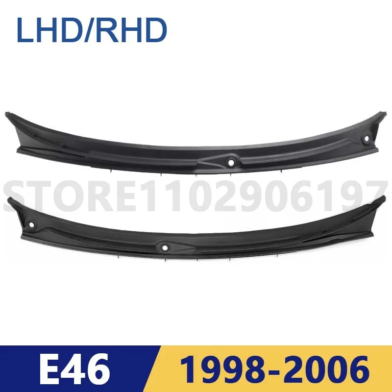 for 1998-2006 E46 BMW 320i 323i 325i Windshield Wiper Cowl Panel Cover LHD 51718208483 51718232894 RHD 51718189100 51718232896