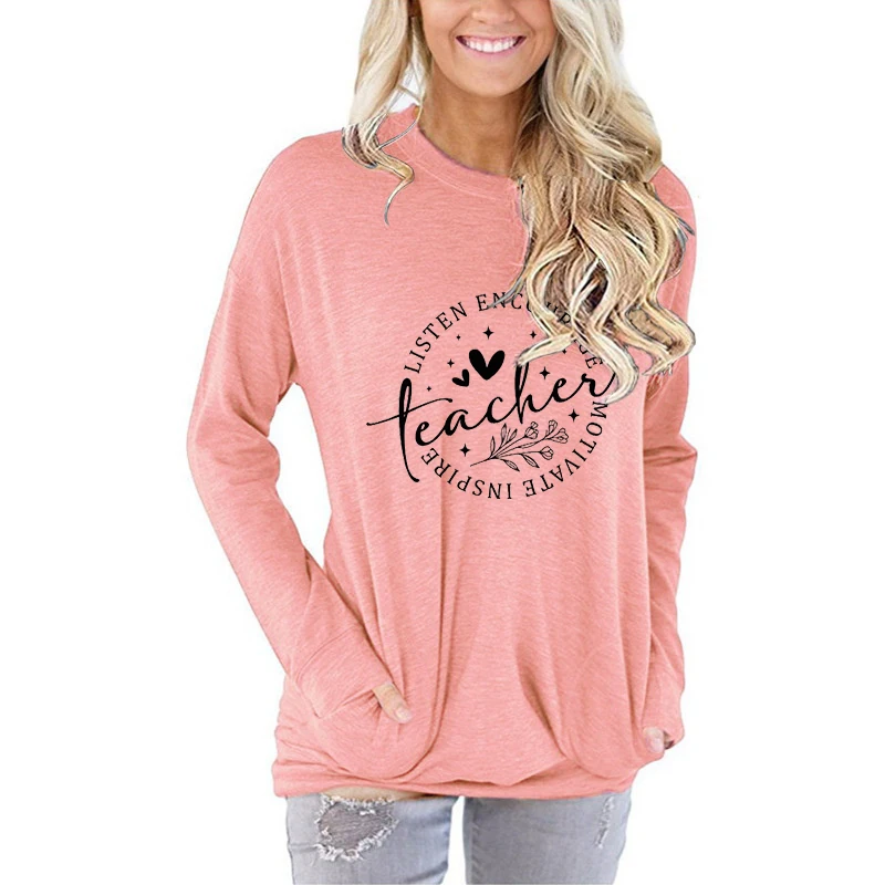 

Autumn Winter Tops Plus Size Teacher Listen Encourage Motivate Inspire Long Sleeve Tee Shirts Ladies O-Neck Pullovers Sweatshirt