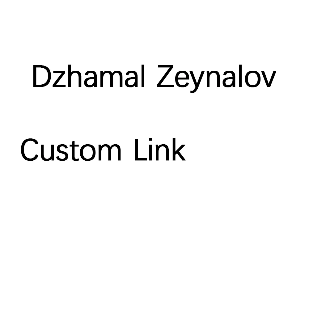 Dzhamal Zeynalov Custom Link