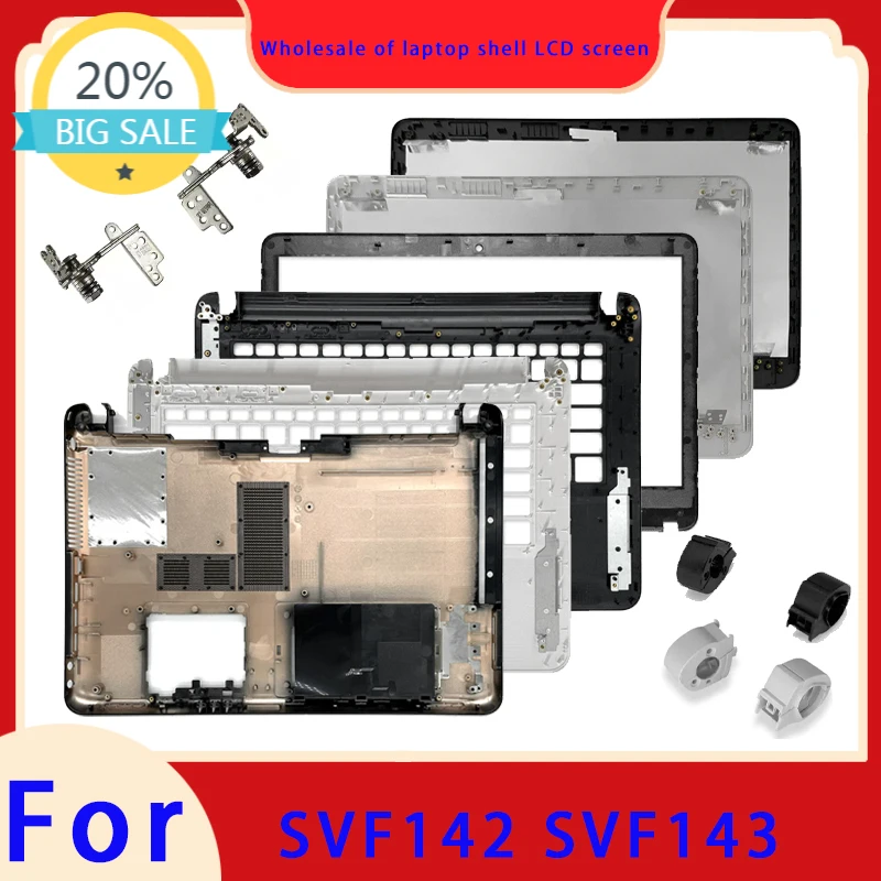 Novo oem adequado para svf143 svf142 série portátil tela lcd capa traseira, painel frontal palma resto inferior escudo abcd dobradiça capa