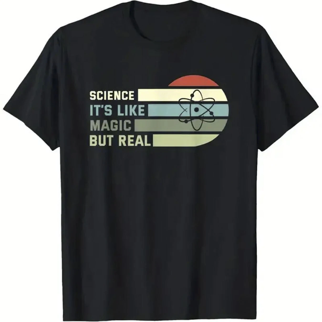 

"Science It's Like Magic But Real" & Atomic Symbol T-Shirt 100% Cotton O-Neck Short Sleeve Summer Casual Mens T-shirt Streetwear