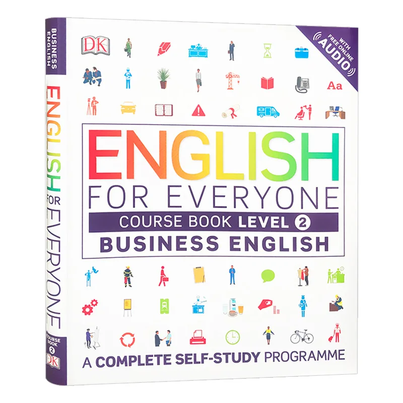 English for Everyone Business English Level 2 Course Book: A Visual Self Study Guide to English for the Workplace 9780241275146