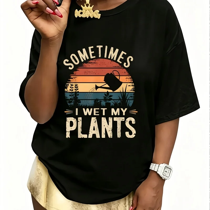 Gardening Sometimes I Wet My Plants Women's 100% Cotton T-Shirt Fun Print Short Sleeve Top Casual Round Neck Tee S-5Xl