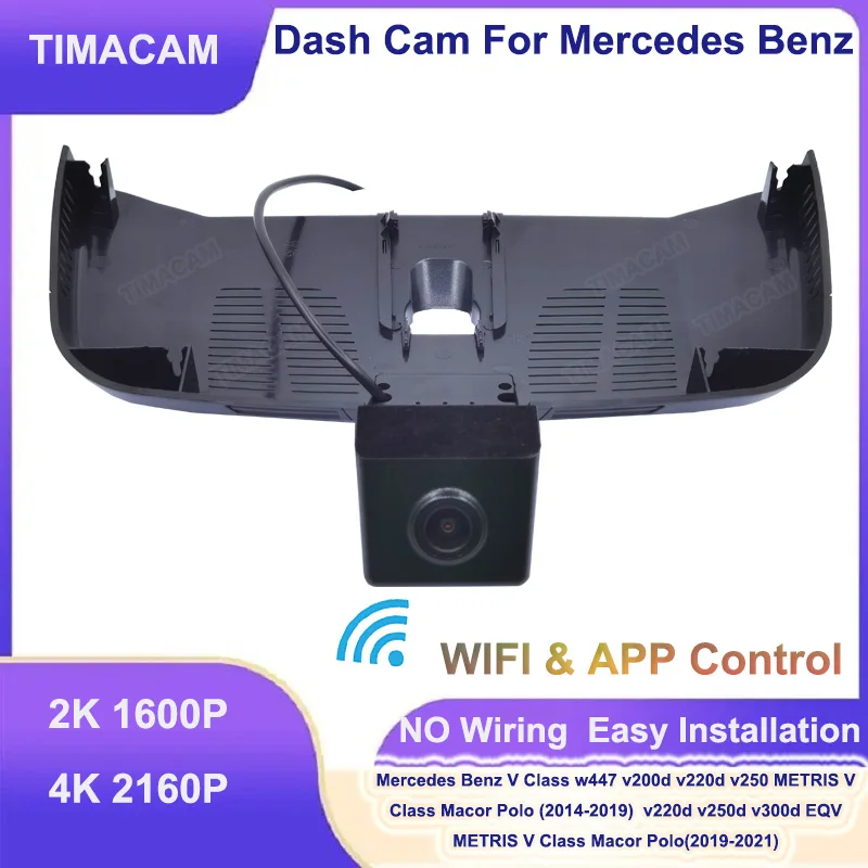 

4K 2160P Car DVR Dual Lens Dash cam For Mercedes Benz w447V Class Marco Polo v300d v200d v220d v250 v250d METRIS EQV 2014-2022