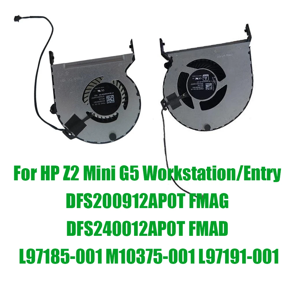 

For HP Z2 Mini G5 Workstation/Entry DFS200912AP0T FMAG DFS240012AP0T FMAD L97185‑001 M10375-001 L97191-001 CPU GPU Fan DC12V
