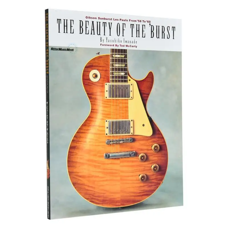 

THE BEAUTY OF THE BURSTREPRINTE Gibson Sunburst Les Pauls Iwafu Yasuhiko Rittor Music 9784845621118 Book