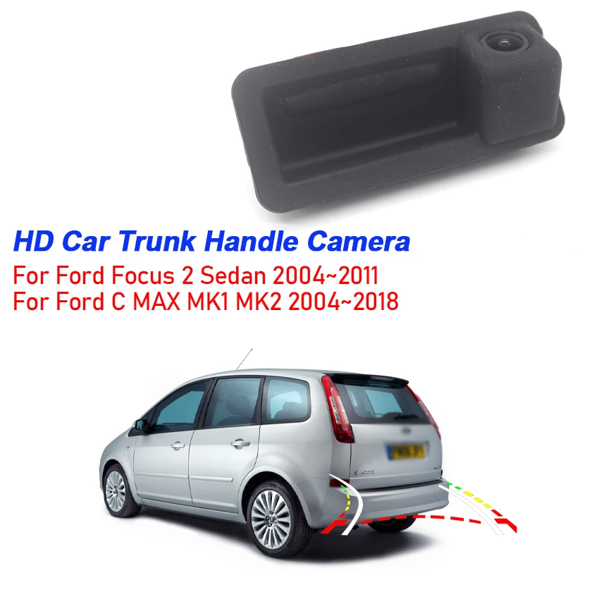 CCD Full HD Fisheye Rear View Camera For Ford Focus 2 Sedan C MAX MK1 MK2 2004~2018 Car Trunk Handle Reverse Parking Monitor