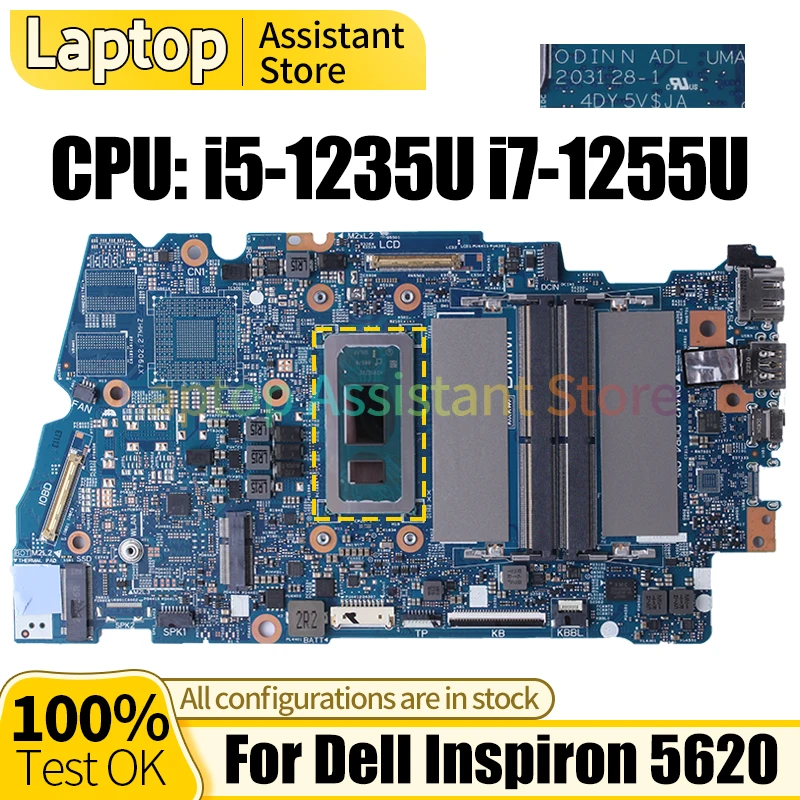 

203128-1 For DELL Inspiron 5620 Laptop Mainboard 0X6MPM 07T4T6 i5-1235U i7-1255U Notebook Motherboard