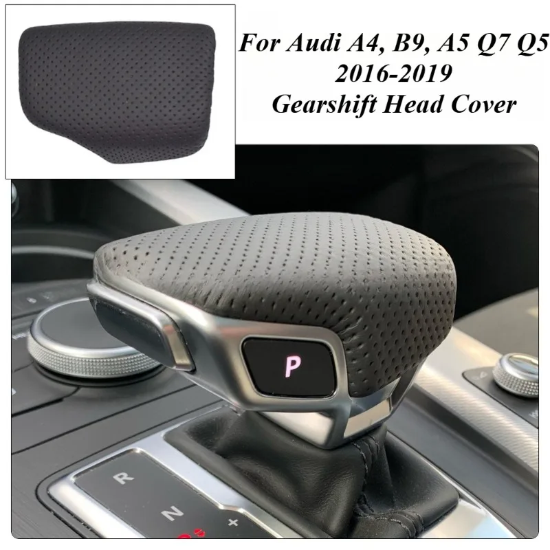 

For Audi A4 B9 A5 C7 Q7 Q5 2016-2019 Left Hand Drive Gear Shift Knob Cover Replacement ABS Leather Interior Upgrade Accessories