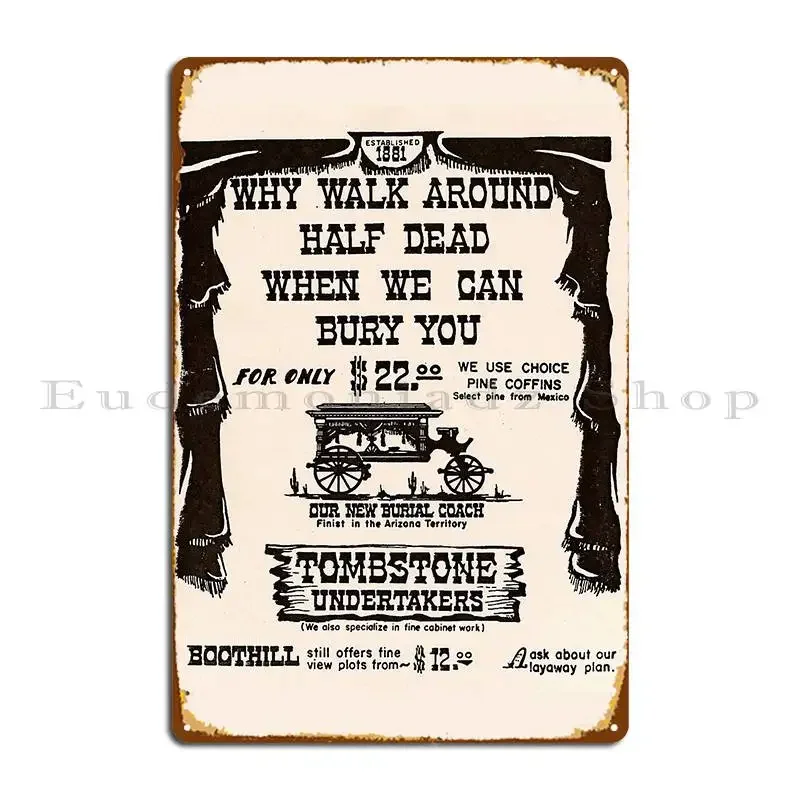 Tombstone Undertakers Metal Sign Cinema Garage Designing Wall Designer Tin Sign Poster