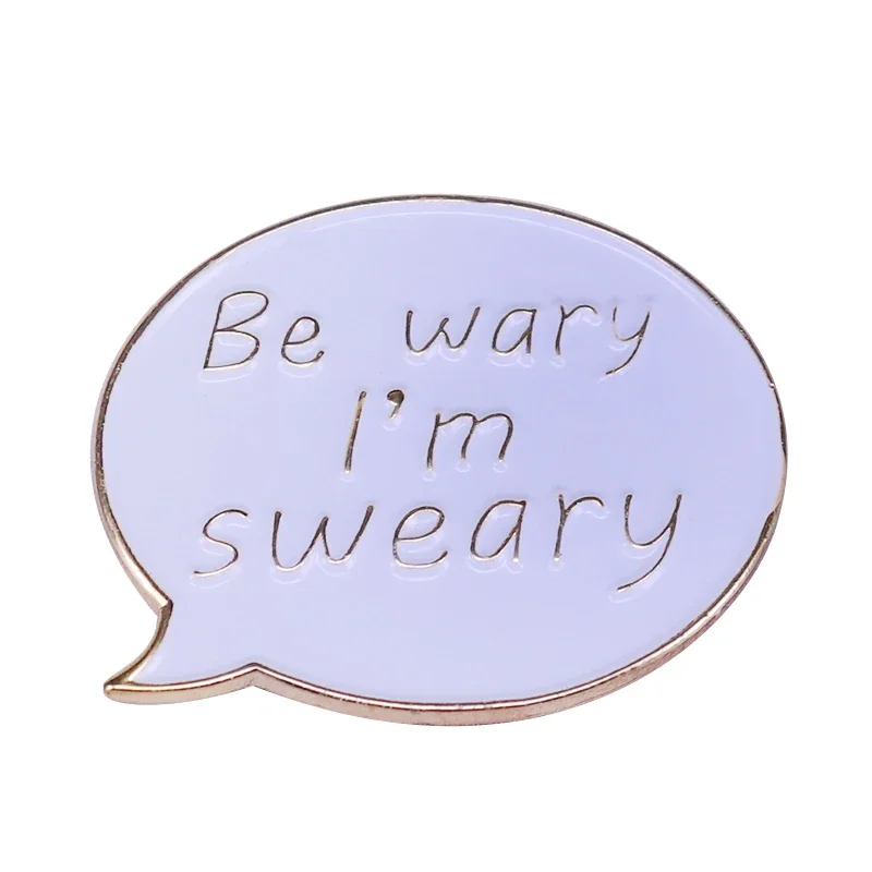 Be wary I'm sweary white lapel pin crafty rhyme badge funny swearing gift for friends