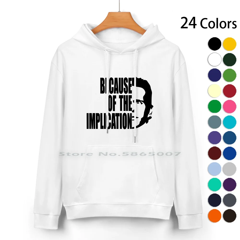 

The Implication-( Black ) Pure Cotton Hoodie Sweater 24 Colors Its Always Sunny In Philadelphia Iasip Alwayssunny Funny Frank