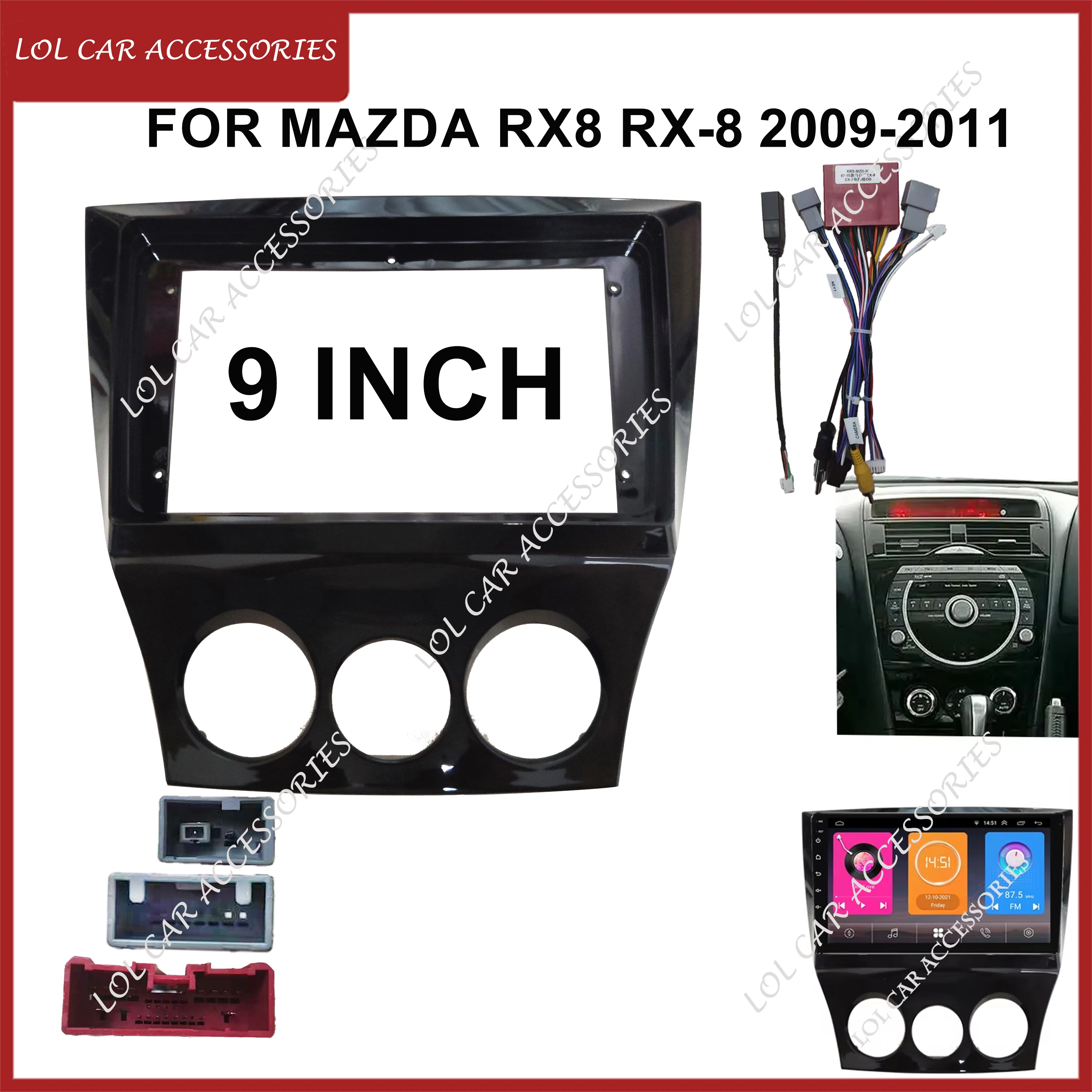 9 INCH For Mazda RX8 RX-8 2009-2011 Car Radio Stereo Android GPS MP5 Player 2 Din DVD Head Unit Fascia Panel Dash Frame
