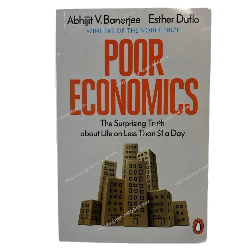 

Poor Economics By Abhijit V.Banerjee Nobel Prize Winners of Social Theory Development Sciences Books Books in English