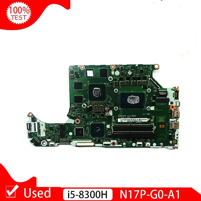 Used For ACER AN515-53 AN515-52 AN515 Laptop Motherboard DH5VF LA-F952P I5 CPU I5-8300H N17P-G0-A1 DDR4 Main Board