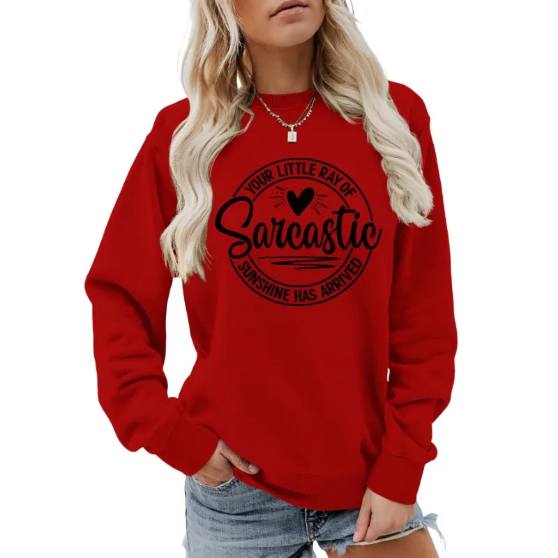 Europe and The United States Round Neck Long Sleeve Your Little Ray of Sarcastic Sunshine Comfortable Hoodie Streetwear Women