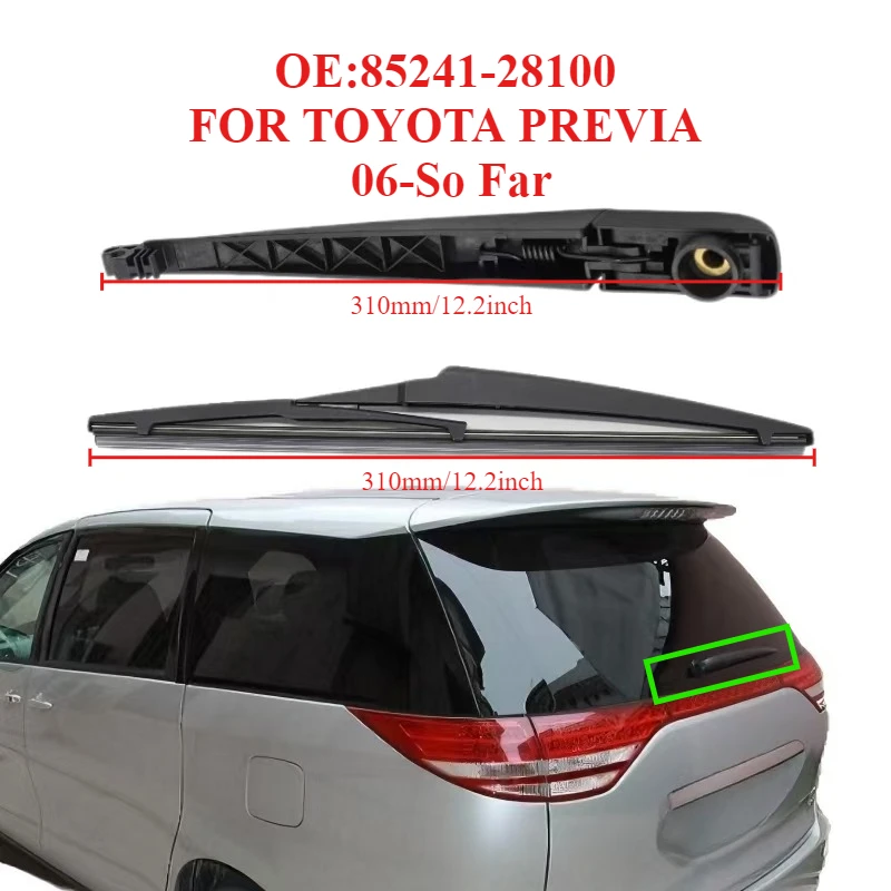 High Quality Rear Windshield Windscreen Washer Wiper Arm Blade Kit 85241-28100 For TOYOTA PREVIA 06-So Far Car Replacement Parts