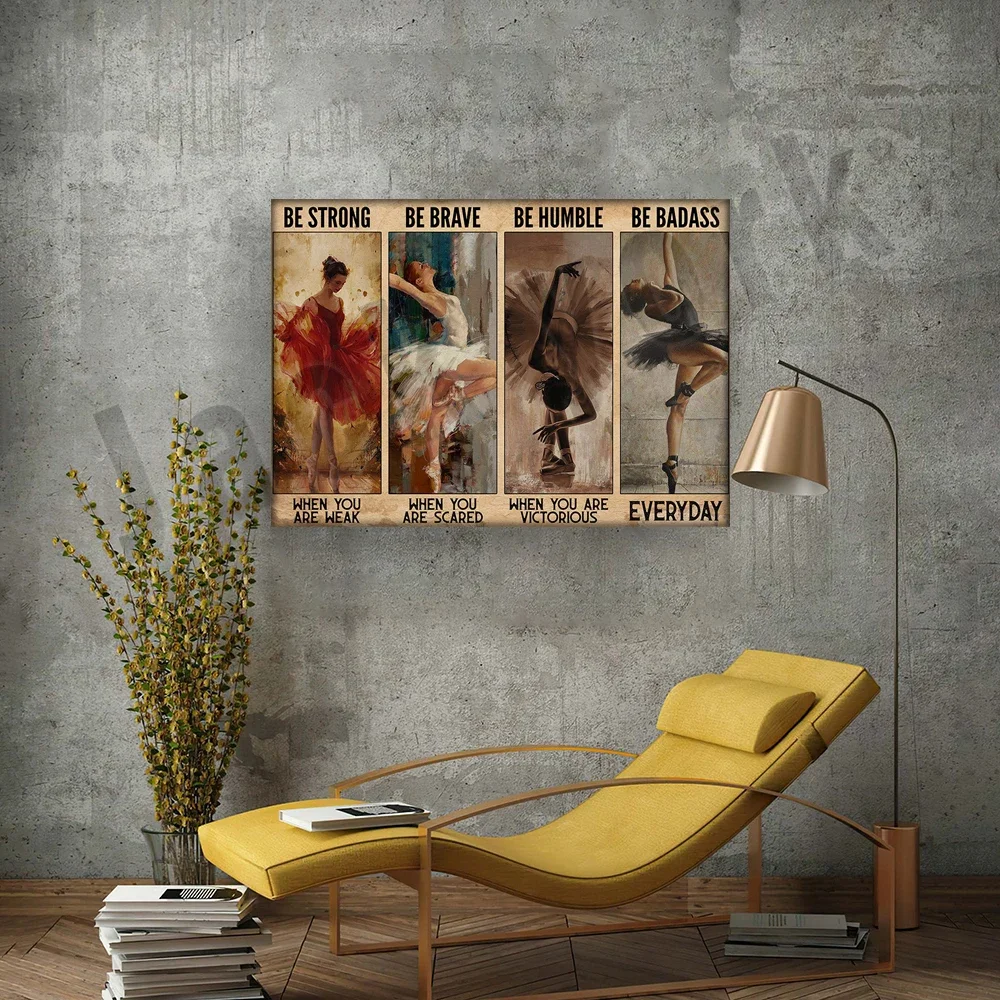 راقصة الباليه تندو راقصة الباليه المشارك تكون قوية عندما تكون ضعيفة الرسم على لوحات القماش الجدارية المشارك ديكور المنزل المعيشة ملصق ريترو #1