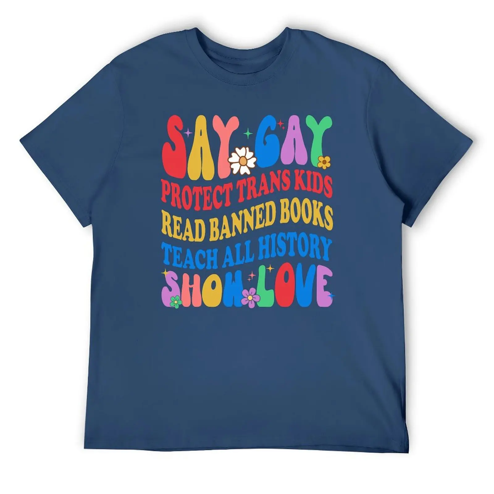 

Groovy Say Gay Protect Trans Kids Read Banned Books LGBT T-Shirt plus sizes kawaii clothes mens t shirts casual stylish