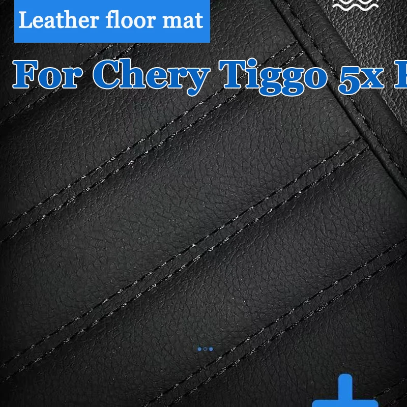 

Luxury Customized Artificial Leather Car Floor Mat For Chery Tiggo 5x Pro 2023 Protect Your Vehicle's Interior Accessory