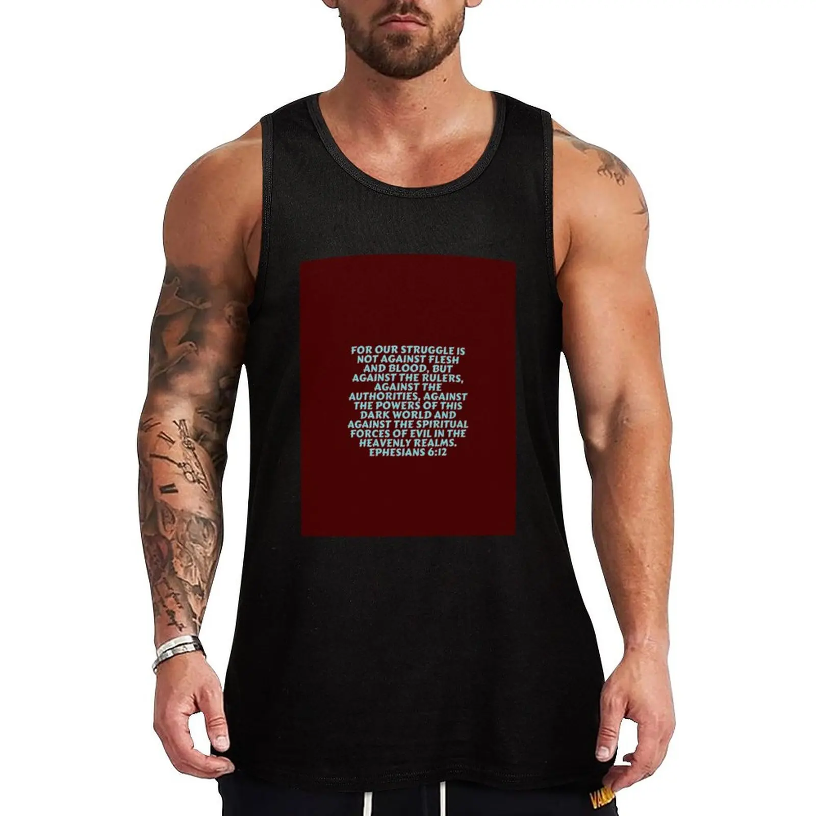 

Bible Verse Ephesians 6:12 Tank Top Sleeveless men man vest T-shirt Men's gym