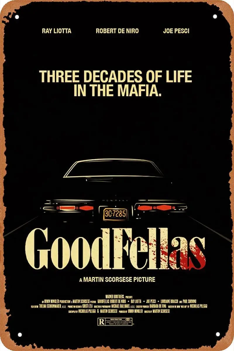 GoodFellas Movie Poster Retro Metal Sign Vintage Tin Sign for Cafe Bar Man Cave Garage Home Wall Art Decor Gift 12 X 8 inch