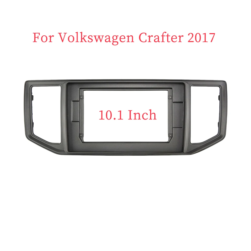 10.1 Inch Car Frame Fascia Adapter Android Radio Dash Fitting Panel Kitr For Volkswagen Crafter 2017