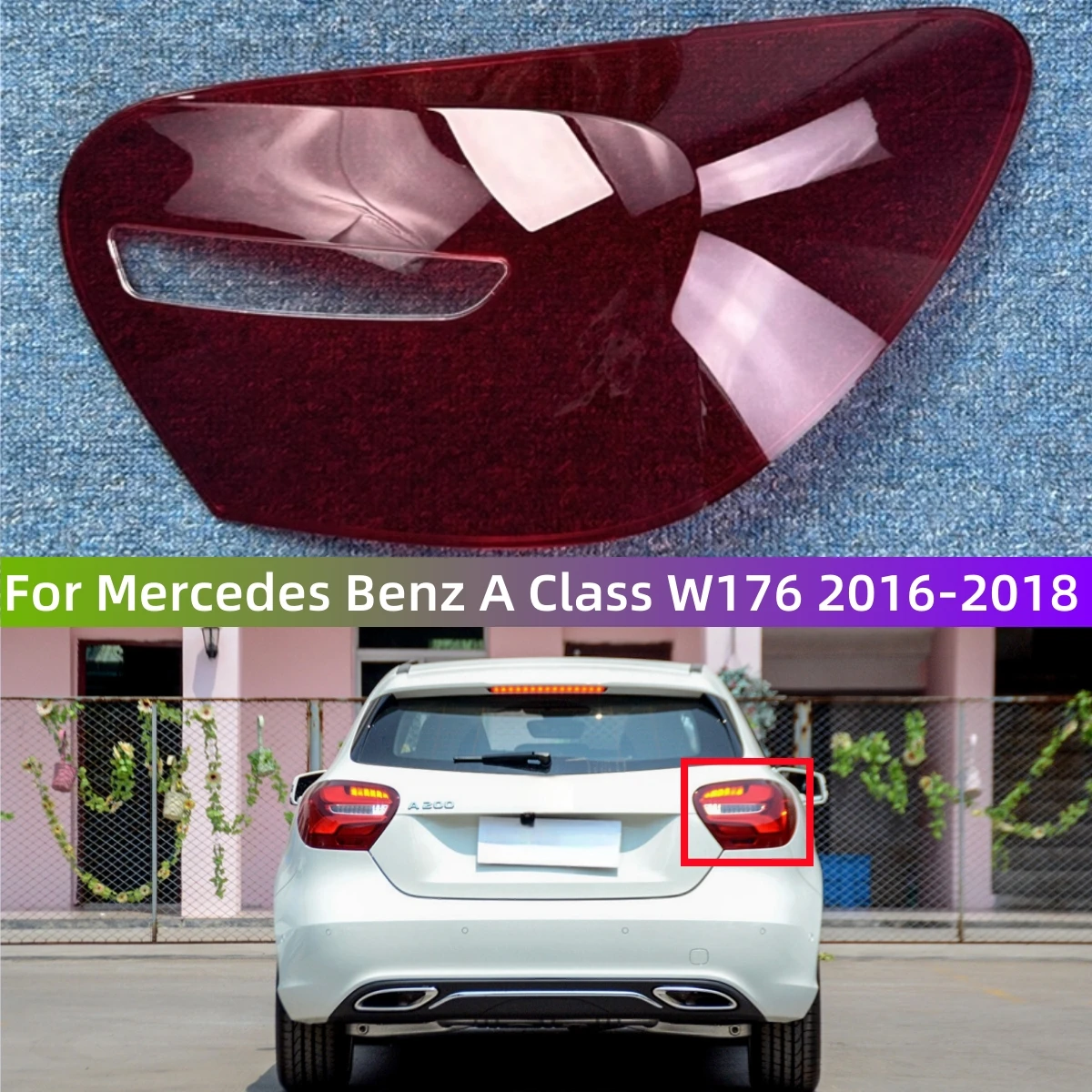 

For Mercedes Benz A Class W176 2016 2017 2018 A180 A200 A260 A45 AMG Taillight cover Auto parts red shell