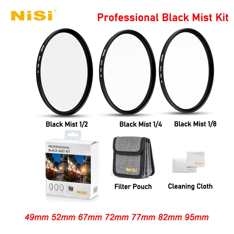 

Nisi Professional Black Mist Diffusion 1/4 1/8 1/2 Lens Filter Kit for Video Movie Effects 49mm 52mm 67mm 72mm 77mm 82mm 95mm