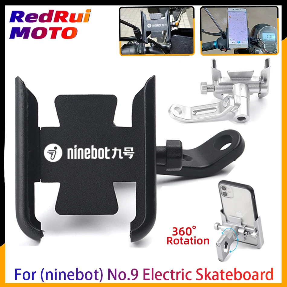 

For (ninebot) No.9 Electric Skateboard F90/F60/F35/F25/E30 Accessories Handlebar GPS Stand Bracket Mobile Phone Holder