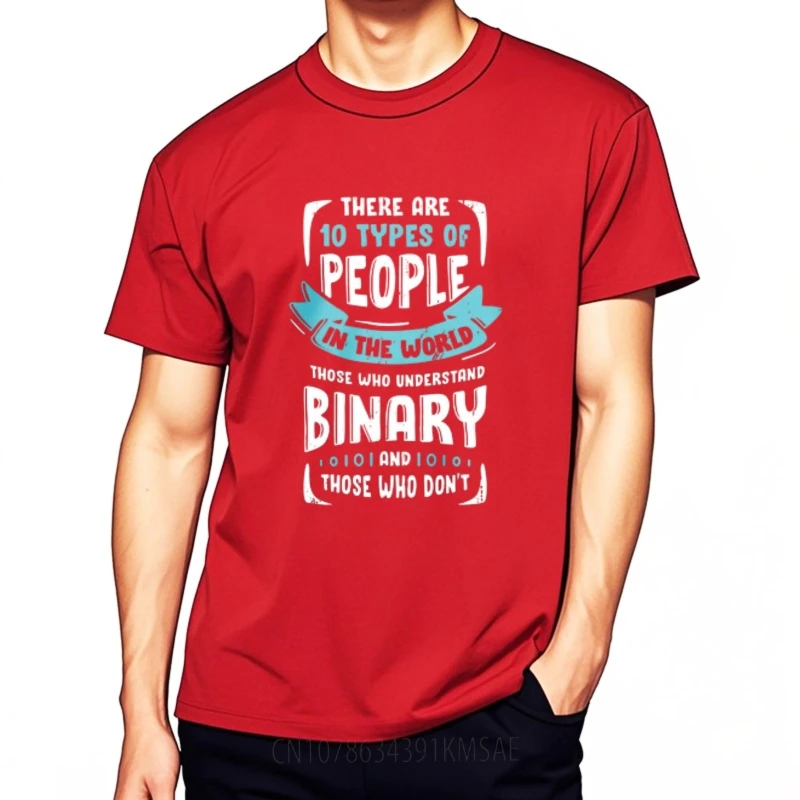 New Arrived for Her O-neck Tshirt Streetwear There Are 10 Types of People in The World Those Who Understand Binary and Those Who
