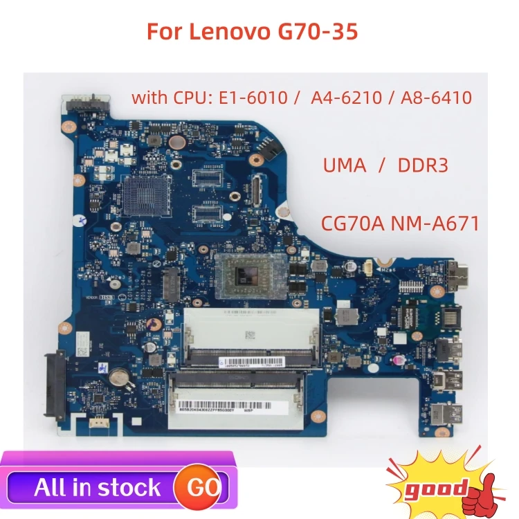 New G70-35 Laptop motherboard Model Multiple compatible replacement SN NM-A671 FRU PN 5B20K04308 CPU E16010 A46210 A86410 UMA