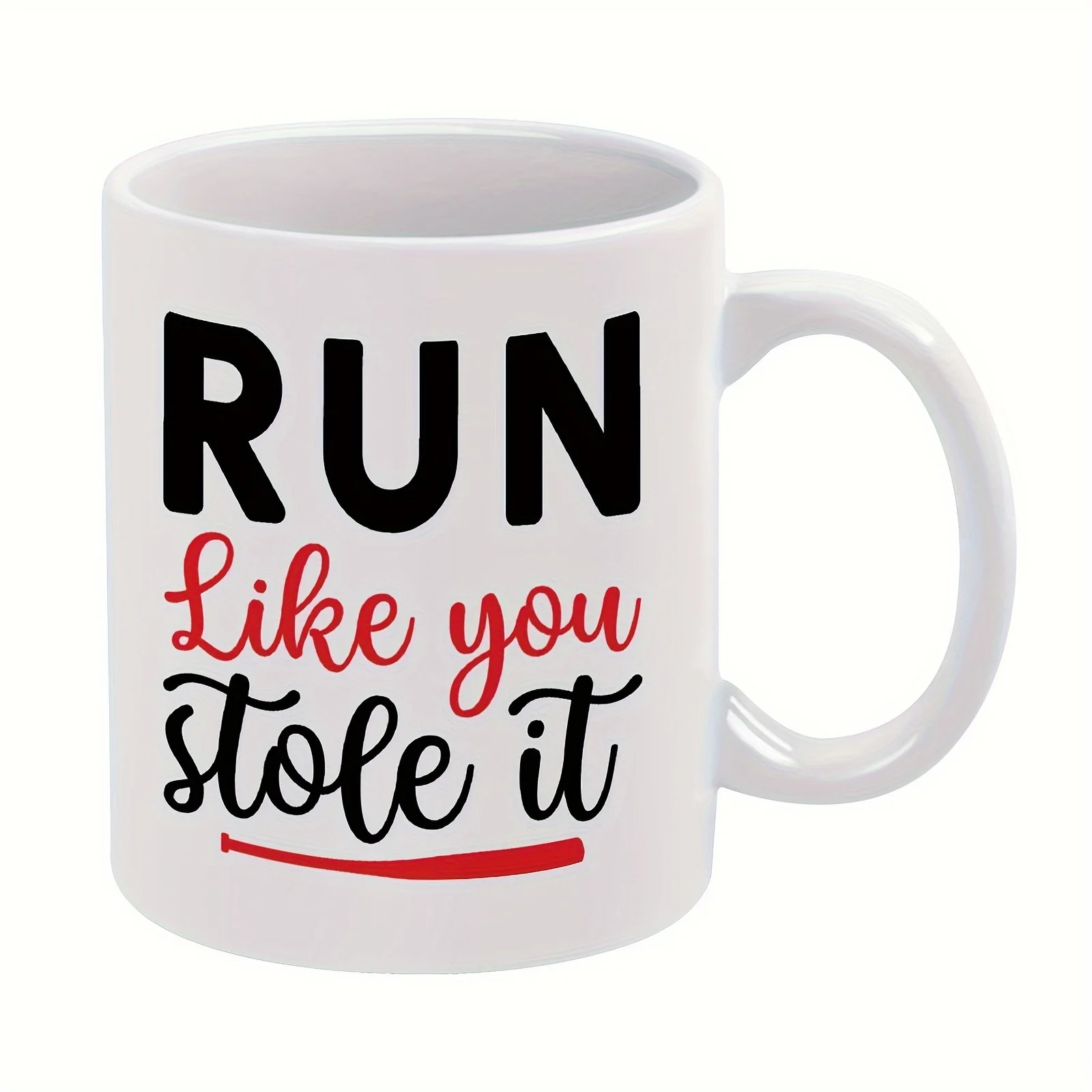 

1pc Inspirational Quote Ceramic Coffee Mug - "Run Like You Stole It" - Reusable, Hand Wash Only, Multipurpose Cup for Hot & Cold