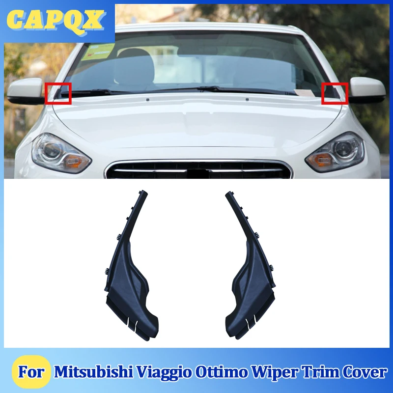 For Mitsubishi Viaggio Ottimo Front Wiper Trim Cover Windshield Wrap Corner Fender Grille Water Deflector Plate